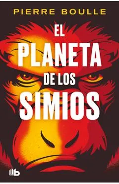 El Planeta de Los Simios / Planet of the Apes - Pierre Boulle