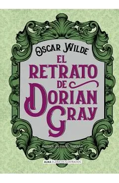 El Retrato de Dorian Gray - Oscar Wilde