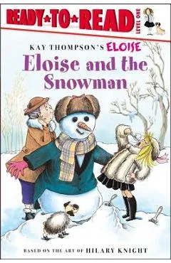 Eloise and the Snowman - Kay Thompson