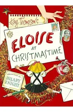 Eloise at Christmastime - Kay Thompson