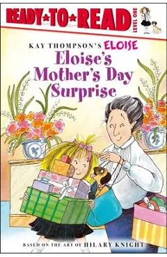 Eloise's Mother's Day Surprise - Kay Thompson