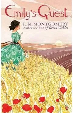 Emily's Quest - L. M. Montgomery