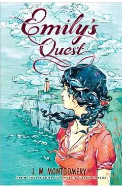 Emily's Quest - L. M. Montgomery