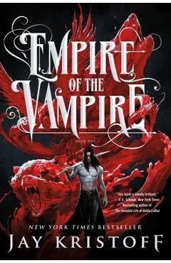 Empire of the Vampire - Jay Kristoff