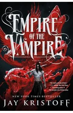 Empire of the Vampire - Jay Kristoff