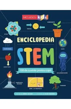 Enciclopedia STEM. 100 de cuvinte pentru copii - Jenny Jacoby