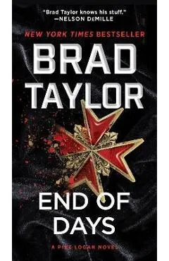 End of Days: A Pike Logan Novel - Brad Taylor