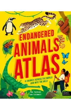 Endangered Animals Atlas - Tom Jackson