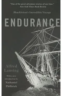 Endurance: Shackleton's Incredible Voyage - Alfred Lansing