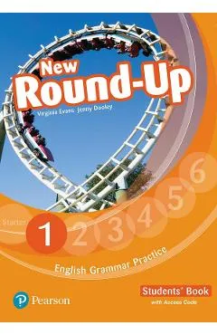 English Grammar Practice. New Round-Up 1 - Caietul elevului - Virginia Evans, Jenny Dooley