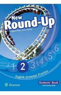 English Grammar Practice. New Round-Up 2 - Caietul elevului - Virginia Evans, Jenny Dooley