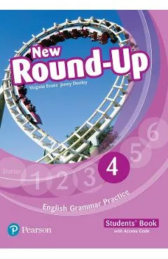 English Grammar Practice. New Round-Up 4 - Caietul elevului - Virginia Evans, Jenny Dooley