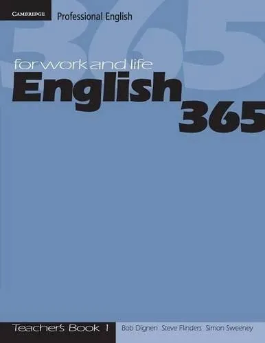 English365 - Teacher's Guide: For Work and Life - Vol. 1 | Bob Dignen, Steve Flinders, Simon Sweeney