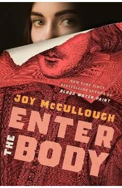 Enter the Body - Joy Mccullough