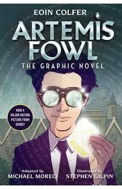 Eoin Colfer Artemis Fowl: The Graphic Novel - Eoin Colfer