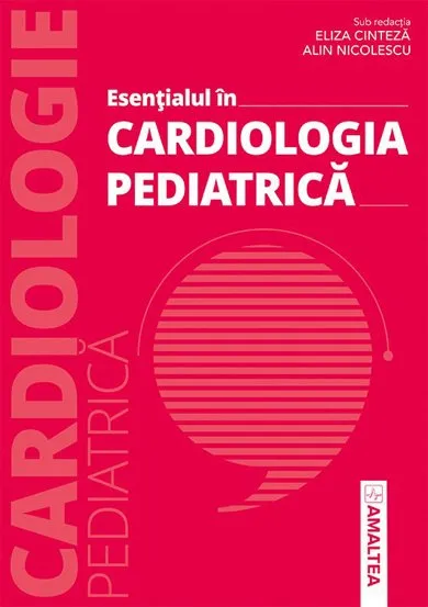 Esentialul in CARDIOLOGIA PEDIATRICA