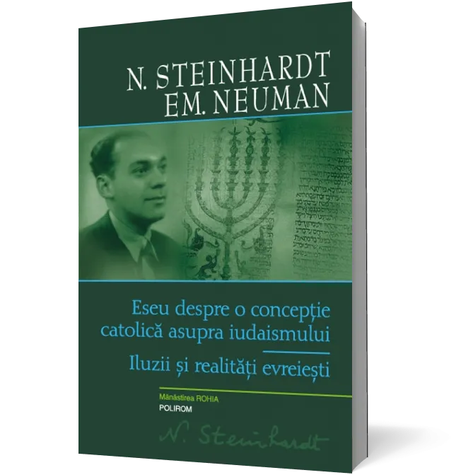 Eseu despre o concepţie catolică asupra iudaismului. Iluzii şi realităţi evreieşti