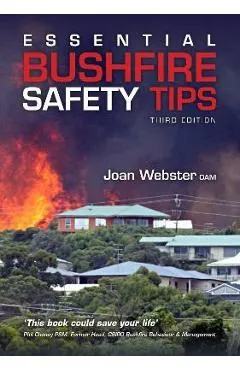 Essential Bushfire Safety Tips - Joan Webster Oam
