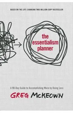 Essentialism Planner - Greg Mckeown