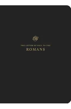 ESV Scripture Journal: Romans - Crossway Bibles
