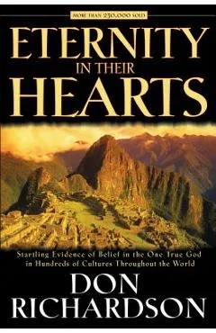 Eternity in Their Hearts - Don Richardson