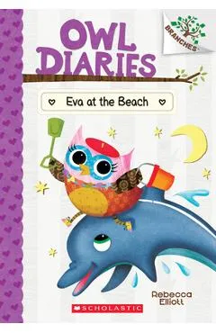 Eva at the Beach: A Branches Book (Owl Diaries #14), 14 - Rebecca Elliott