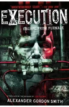 Execution - Alexander Gordon Smith
