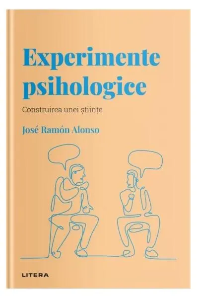 Experimente psihologice (Vol. 16) - Hardcover - José Ramón Alonso - Litera