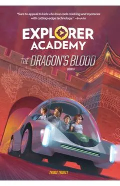 Explorer Academy: The Dragon's Blood (Book 6) - Trudi Trueit