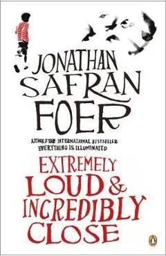 Extremely Loud and Incredibly Close - Jonathan Safran Foer
