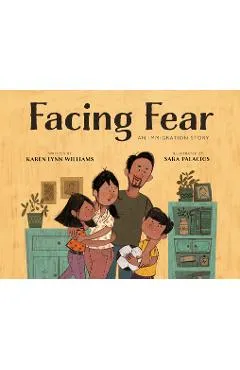 Facing Fear - Karen Lynn Williams