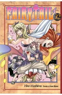 Fairy Tail Volume 32 - Hiro Mashima