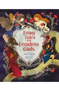 Fairy Tales for Fearless Girls - Anita Ganeri