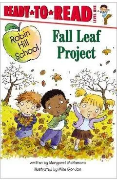 Fall Leaf Project: Ready-To-Read Level 1 - Margaret Mcnamara