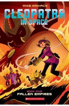 Fallen Empires (Cleopatra in Space #5), Volume 5 - Mike Maihack