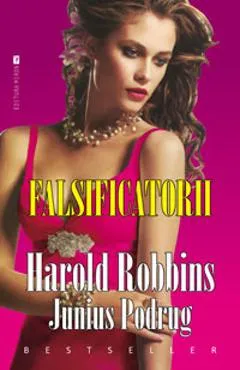 Falsificatorii - Harold Robbins