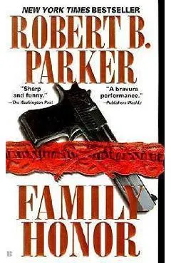 Family Honor - Robert B. Parker