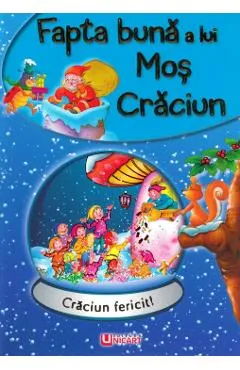 Fapta buna a lui Mos Craciun