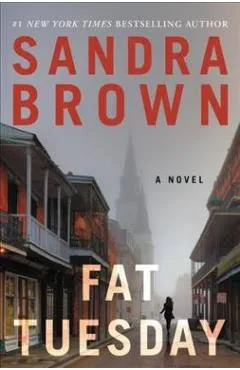 Fat Tuesday - Sandra Brown