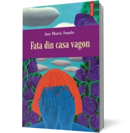 Fata din casa vagon