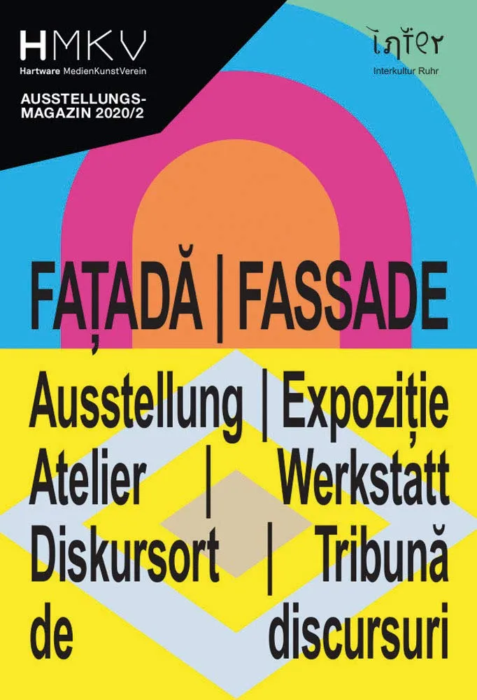 Fatada/Fassade: HMKV Ausstellungsmagazin 2020/2 |  Inke Arns, Fabian Saavedra-Lara
