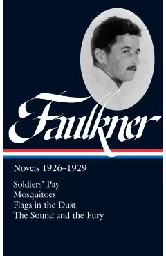 Faulkner: Novels 1926-1929 - William Faulkner