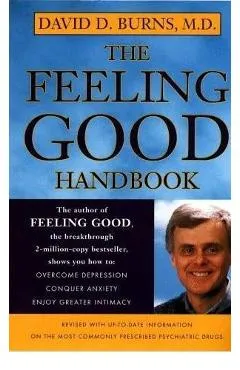 Feeling Good Handbook - David D Burns