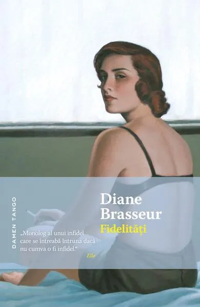 Fidelități - Paperback brosat - Diane Brasseur - Nemira