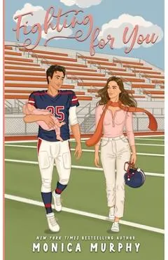 Fighting For You - Monica Murphy