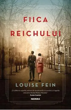 Fiica Reichului - Louise Fein