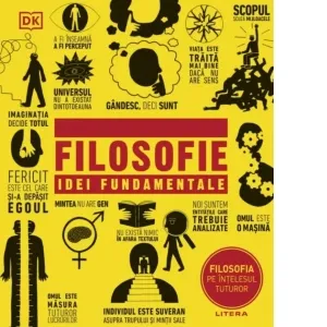Filosofie. Idei fundamentale