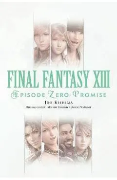 Final Fantasy XIII: Episode Zero -Promise-