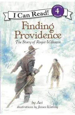Finding Providence: The Story of Roger Williams - Avi