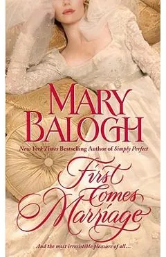 First Comes Marriage - Mary Balogh